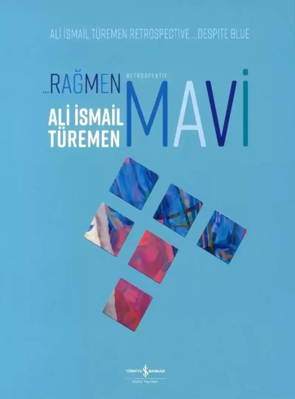 Cover of …Rağmen Mavi / Despite Blue / Retrospektif
