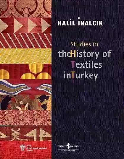 Cover of Studies in the History of Textiles in Turkey