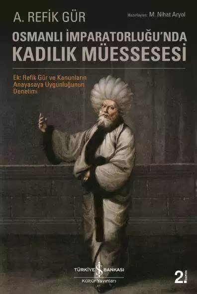 Cover of Osmanlı İmparatorluğu’nda Kadılık Müessesesi