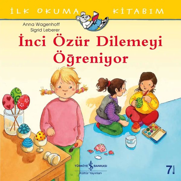 Cover of İnci Özür Dilemeyi Öğreniyor