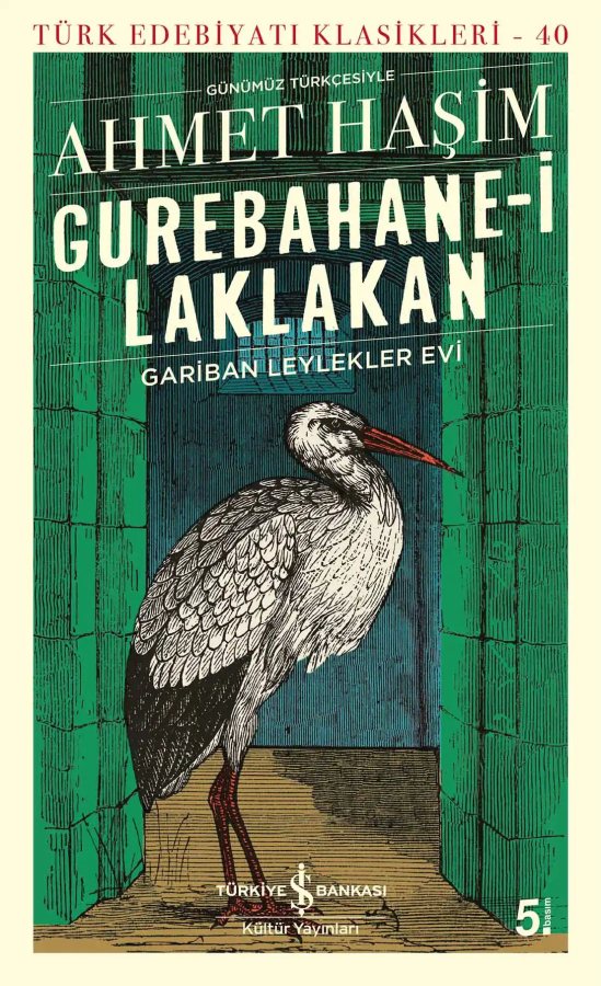 Cover of Gurebahane-i Laklakan – Gariban Leylekler Evi