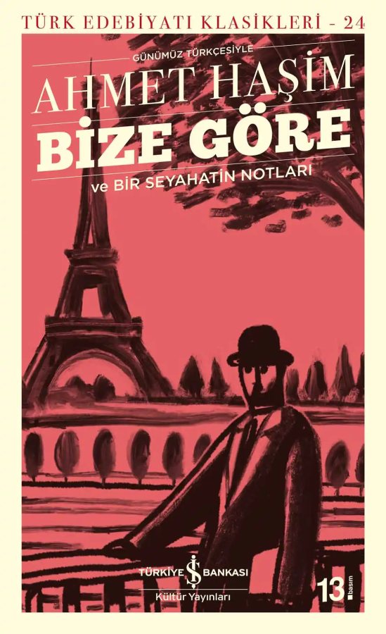 Cover of Bize Göre ve Bir Seyahatin Notları