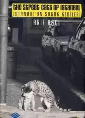 Cover of İstanbul’un Sokak Kedileri / The Street Cats of Istanbul