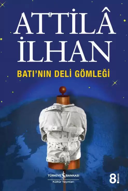 Cover of Batı’nın Deli Gömleği
