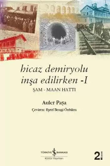 Cover of Hicaz Demiryolu İnşa Edilirken -I