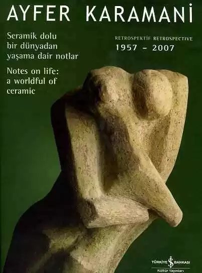 Cover of Ayfer Karamani Retrospektif Retrospective 1957 – 2007