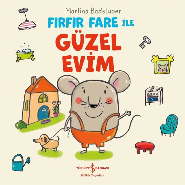 Cover of Fırfır Fare ile Güzel Evim