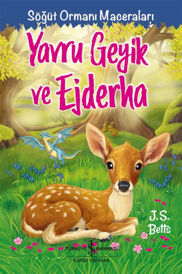 Cover of Yavru Geyik ve Ejderha – Söğüt Ormanı Maceraları