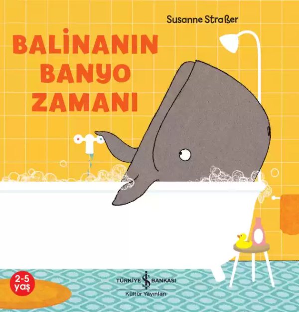 Cover of Balinanın Banyo Zamanı