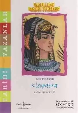 Cover of Unutulmaz Başarı Öyküleri – Son Firavun Kleopatra