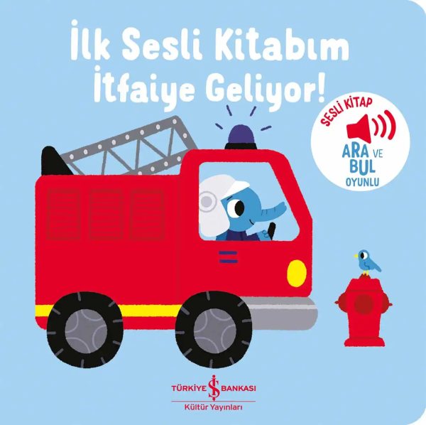 Cover of İtfaiye Geliyor! – İlk Sesli Kitabım