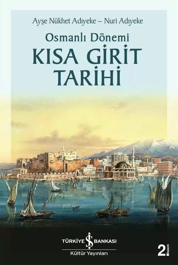 Cover of Osmanlı Dönemi Kısa Girit Tarihi