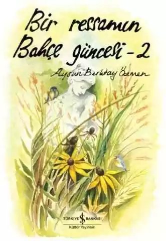 Cover of Bir Ressamın Bahçe Güncesi-2