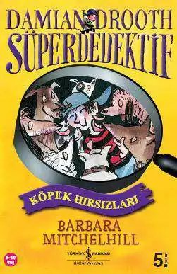 Cover of Damian Drooth Süperdedektif – Köpek Hırsızları