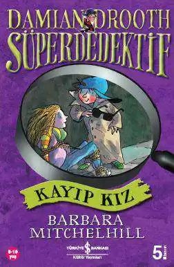 Cover of Damian Drooth Süperdedektif – Kayıp Kız