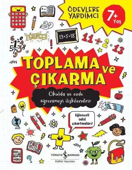 Cover of Ödevlere Yardımcı Toplama ve Çıkarma 7+