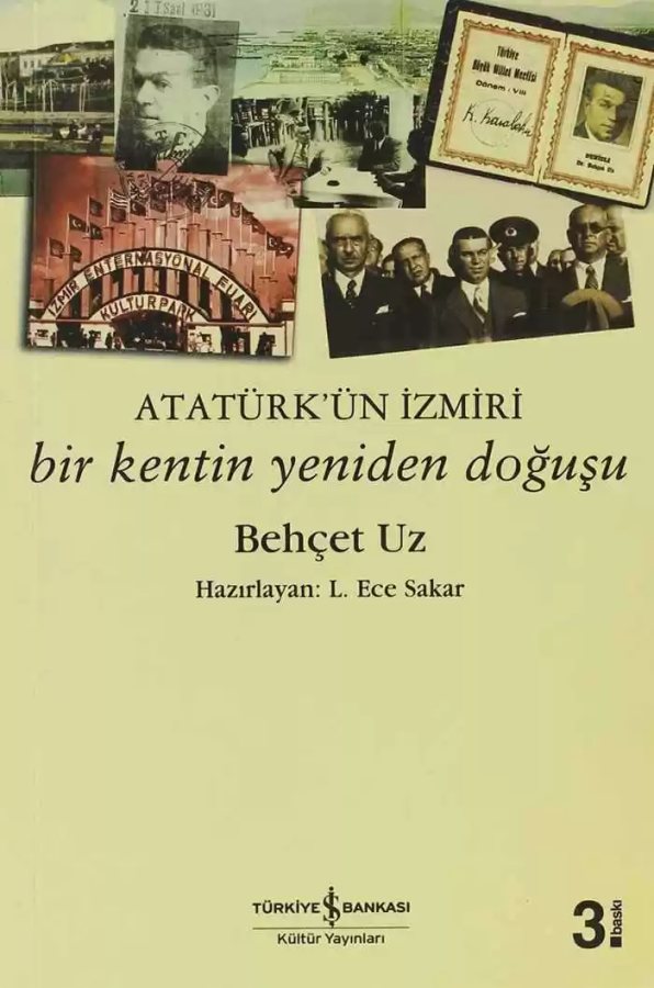 Cover of Atatürk’ün İzmiri – Bir Kentin Yeniden Doğuşu