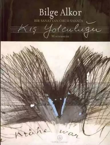 Cover of Kış Yolculuğu / Winterreise – Bir Sanattan Öbür Sanata