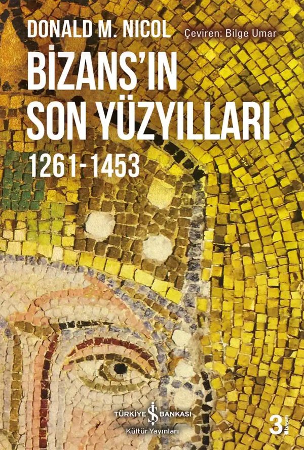 Cover of Bizans’ın Son Yüzyılları 1261-1453