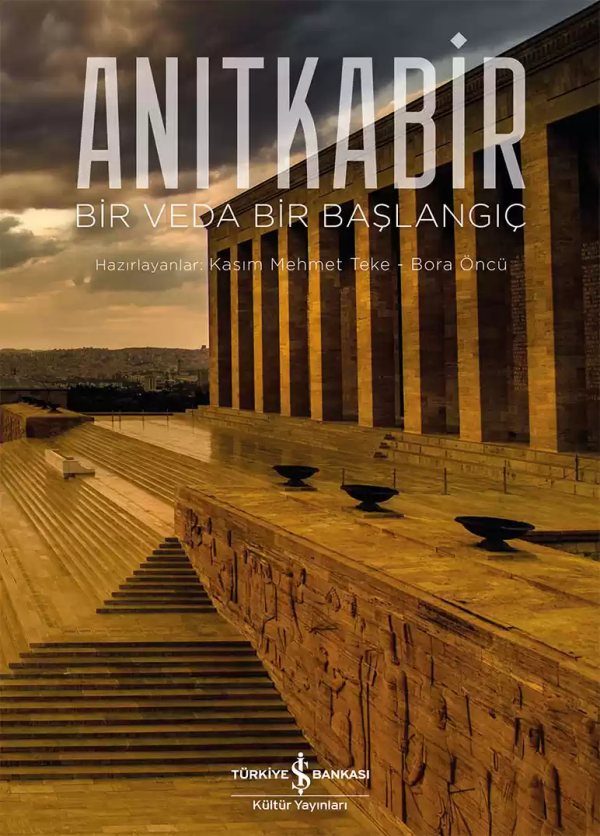 Cover of Anıtkabir – Bir Veda Bir Başlangıç