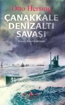 Cover of Çanakkale Denizaltı Savaşı
