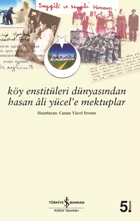 Cover of Köy Enstitüleri Dünyasından Hasan Âli Yücel’e Mektuplar