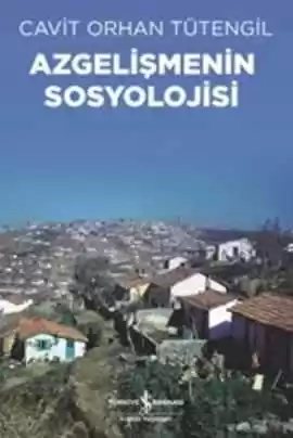 Cover of Azgelişmenin Sosyolojisi