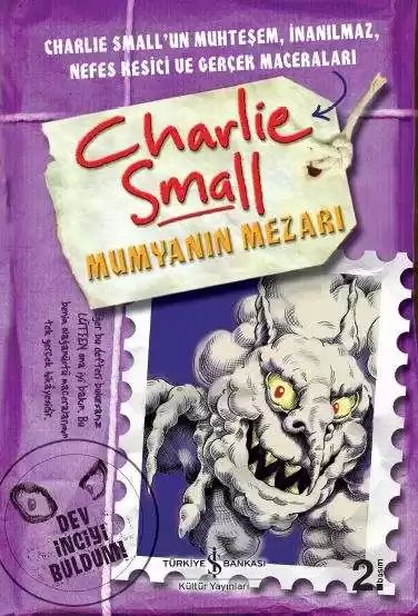 Cover of Charlie Small 7. Defter – Mumyanın Mezarı