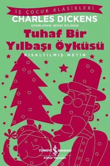 Cover of Tuhaf Bir Yılbaşı Öyküsü – Kısaltılmış Metin
