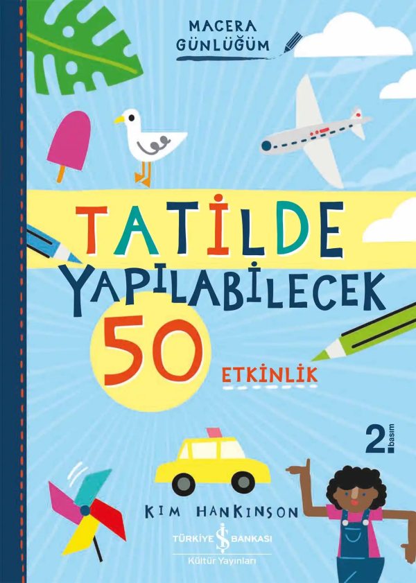 Cover of Tatilde Yapılabilecek 50 Etkinlik – Macera Günlüğüm