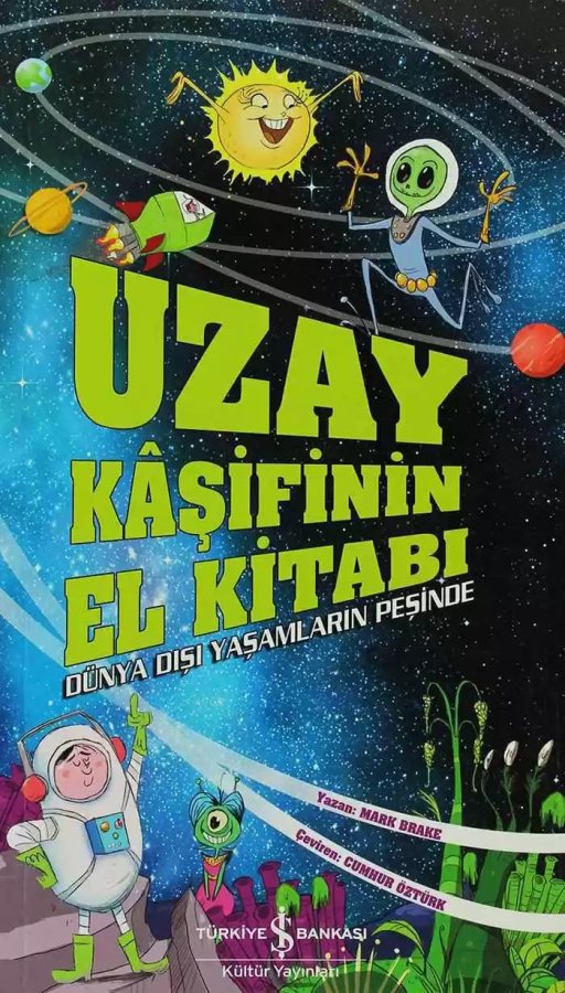 Cover of Uzay Kâşifinin El Kitabı – Dünya Dışı Yaşamların Peşinde