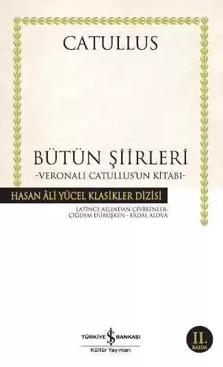 Cover of Bütün Şiirleri -Veronalı Catullus’un Kitabı-