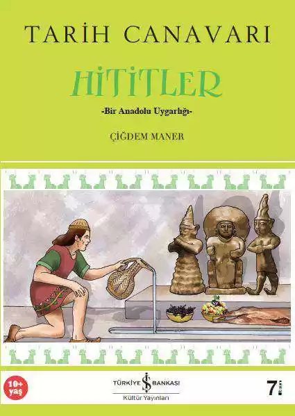 Cover of Tarih Canavarı – Hititler -Bir Anadolu Uygarlığı-
