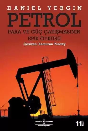Cover of Petrol – Para ve Güç Çatışmasının Epik Öyküsü