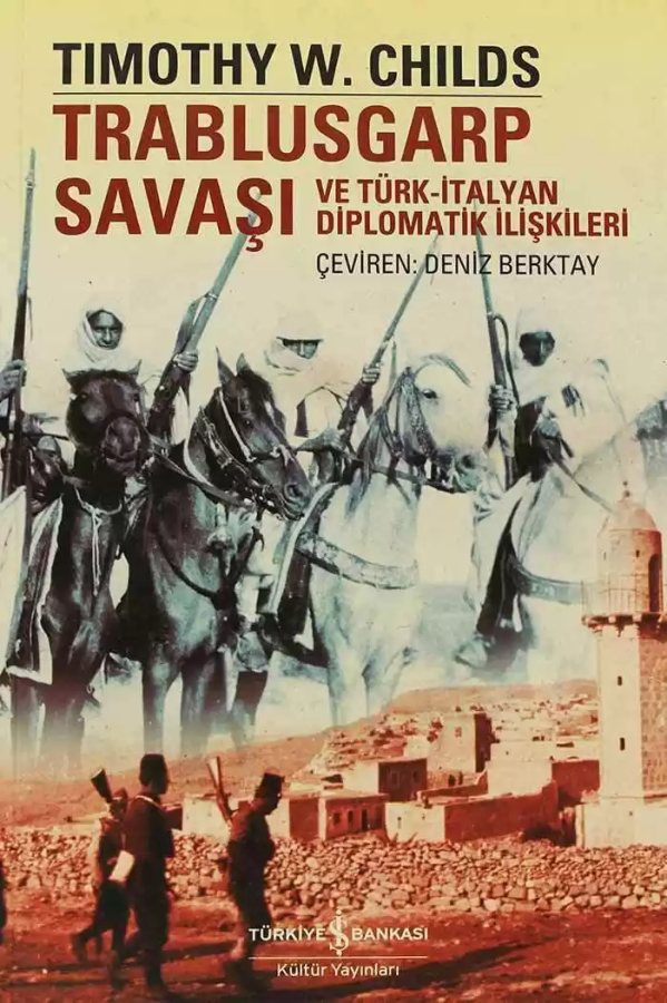 Cover of Trablusgarp Savaşı ve Türk-İtalyan Diplomatik İlişkileri