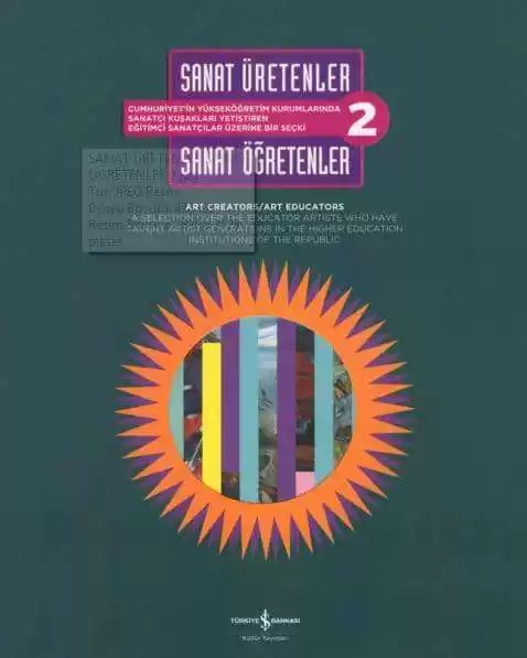 Cover of Sanat Üretenler / Sanat Öğretenler 2 Art Creators / Art Educators