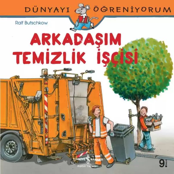 Cover of Dünyayı Öğreniyorum – Arkadaşım Temizlik İşçisi