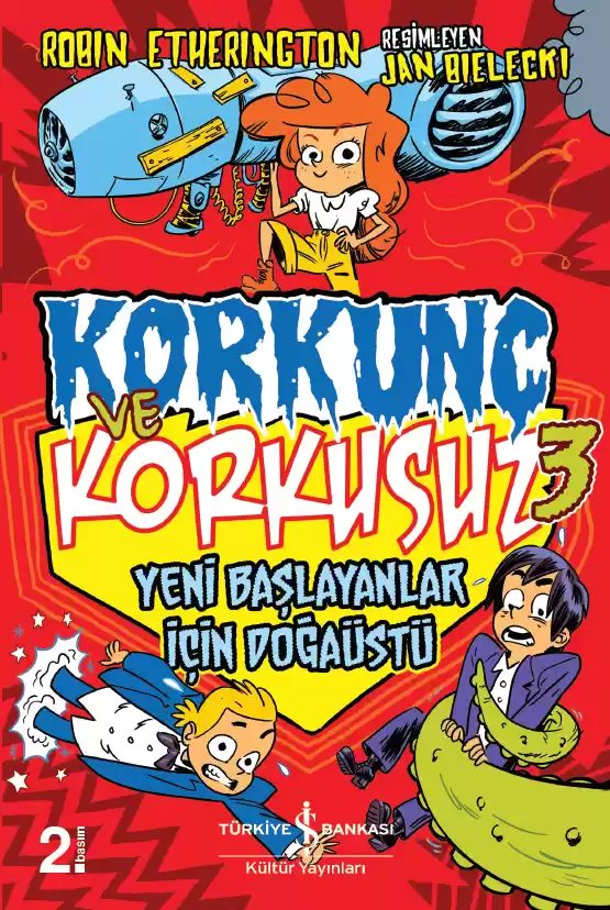 Cover of Korkunç ve Korkusuz 3 – Yeni Başlayanlar için Doğaüstü