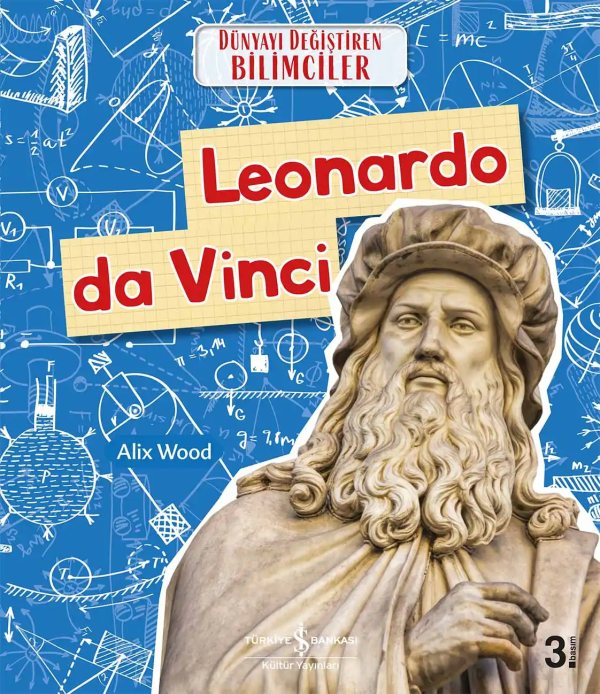 Cover of Leonardo Da Vinci Dünyayı Değiştiren Bilimciler