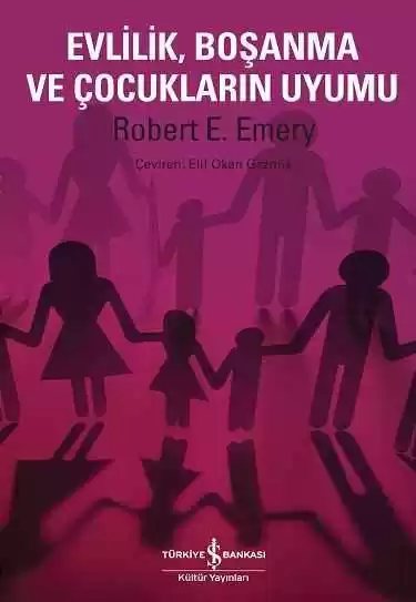 Cover of Evlilik, Boşanma ve Çocukların Uyumu