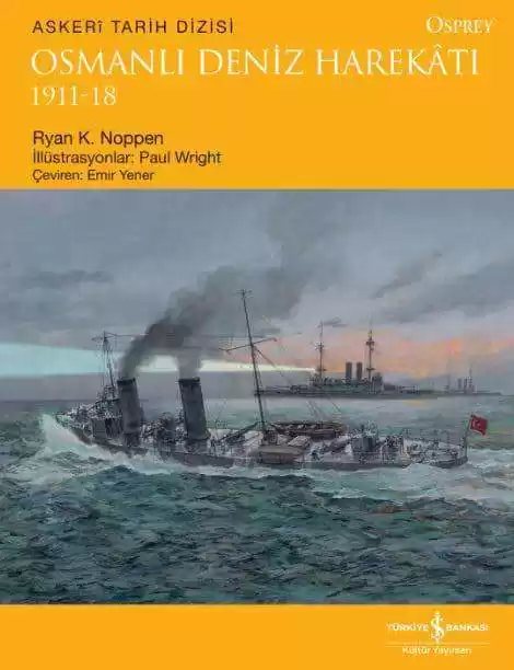 Cover of Osmanlı Deniz Harekâtı 1911-18