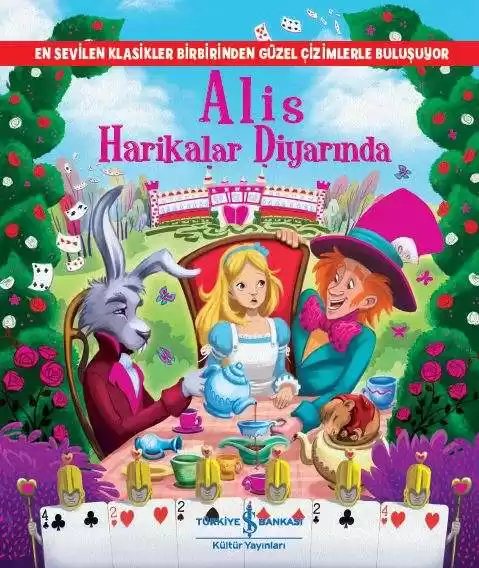 Cover of Alis Harikalar Diyarında Resimli Klasikler