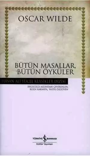 Cover of Bütün Masallar, Bütün Öyküler – Ciltli