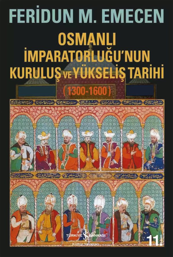 Cover of Osmanlı İmparatorluğu’nun Kuruluş ve Yükseliş Tarihi