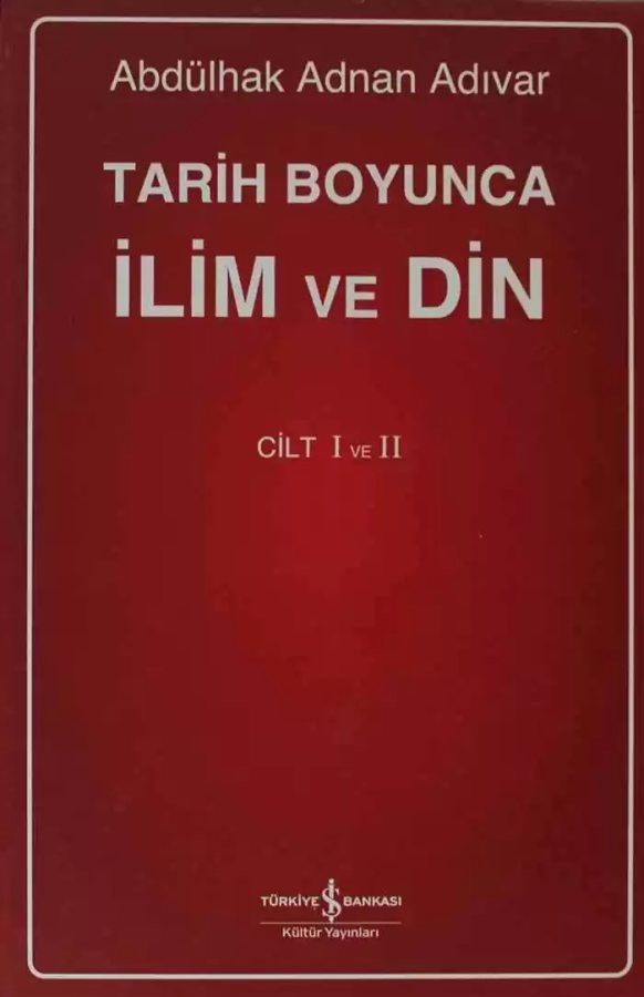 Cover of Tarih Boyunca İlim ve Din – Cilt I ve II