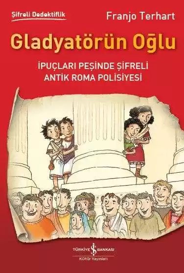 Cover of Gladyatörün Oğlu – Şifreli Dedektiflik