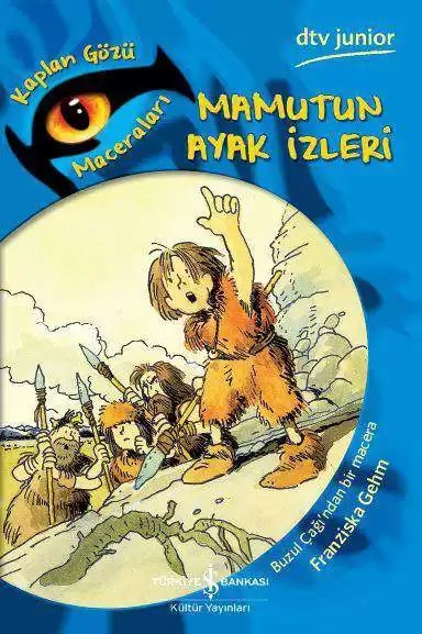 Cover of Mamutun Ayak İzleri – Kaplan Gözü Maceraları