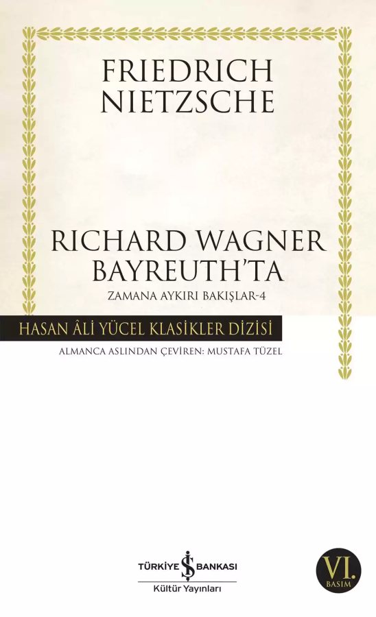 Cover of Richard Wagner Bayreuth’ta Zamana Aykırı Bakışlar – 4
