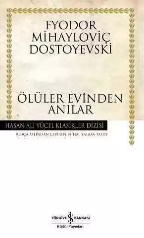 Cover of Ölüler Evinden Anılar – Ciltli