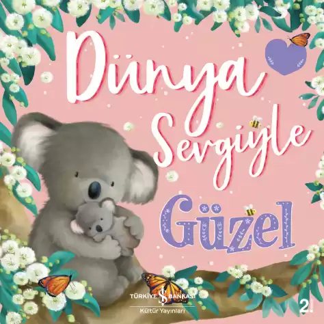 Cover of Dünya Sevgiyle Güzel